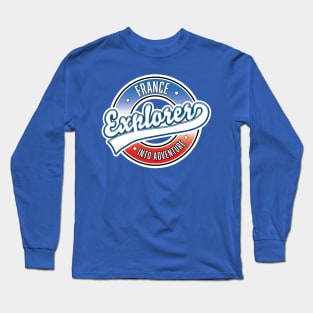 France explorer into adventure Long Sleeve T-Shirt